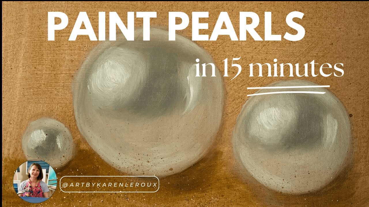 How to paint pearls quickly and easily in just 15 minutes - gentle beginner art tutorial.