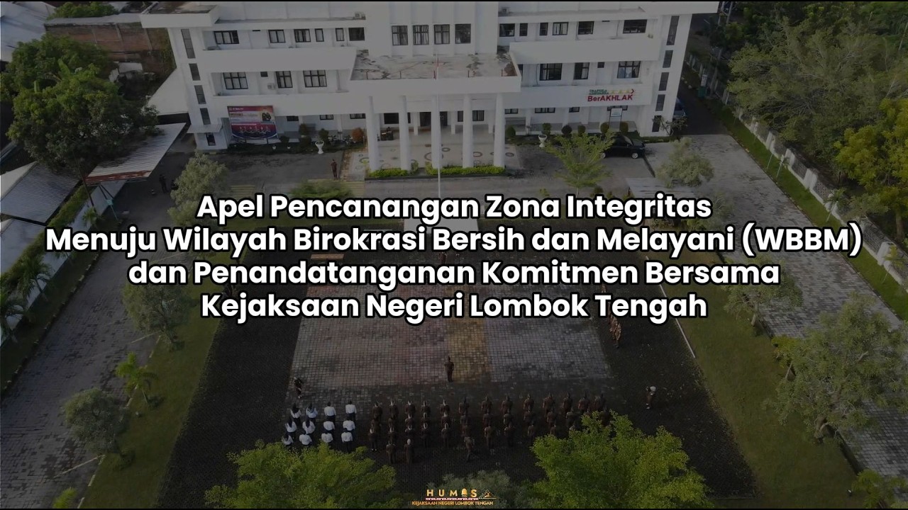 APEL PENCANANGAN ZONA INTEGRITAS KEJAKSAAN NEGERI LOMBOK TENGAH
