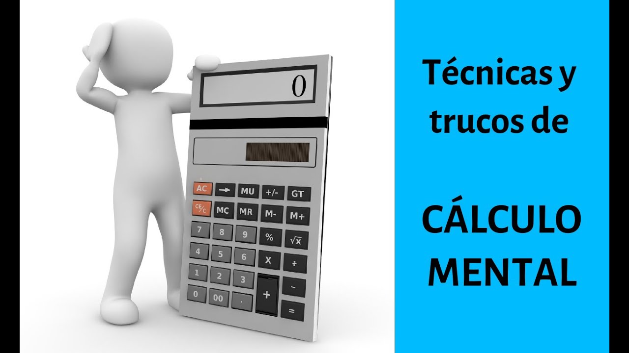 Aprender a calcular mentalmente - Cómo hacer cálculo mental rápido (trucos)