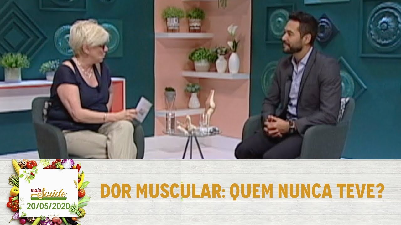 Mais Saúde - Dor muscular: quem nunca teve? - Dr. Thiago Fukuda -   Fisioterapeuta (20/05/2020)
