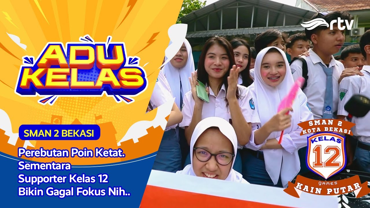 GAGAL FOKUS DI SMAN 2 BEKASI | ADU KELAS RTV