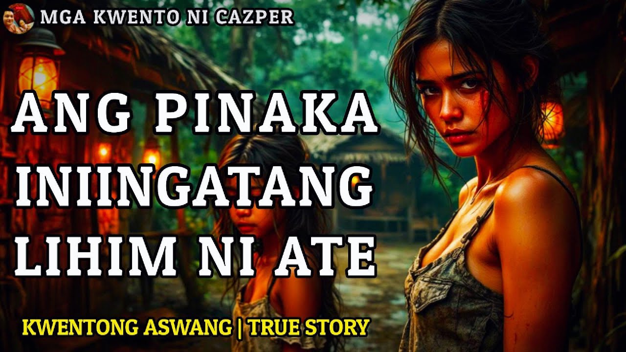 ANG INIINGATANG LIHIM NI ATE | Kwentong Aswang | True Story