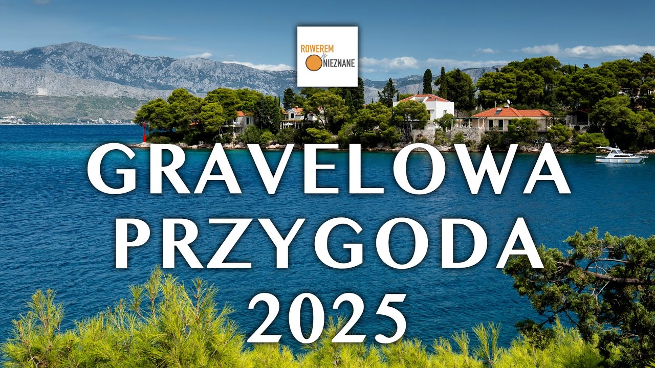 Gravelowa przygoda 2025.
