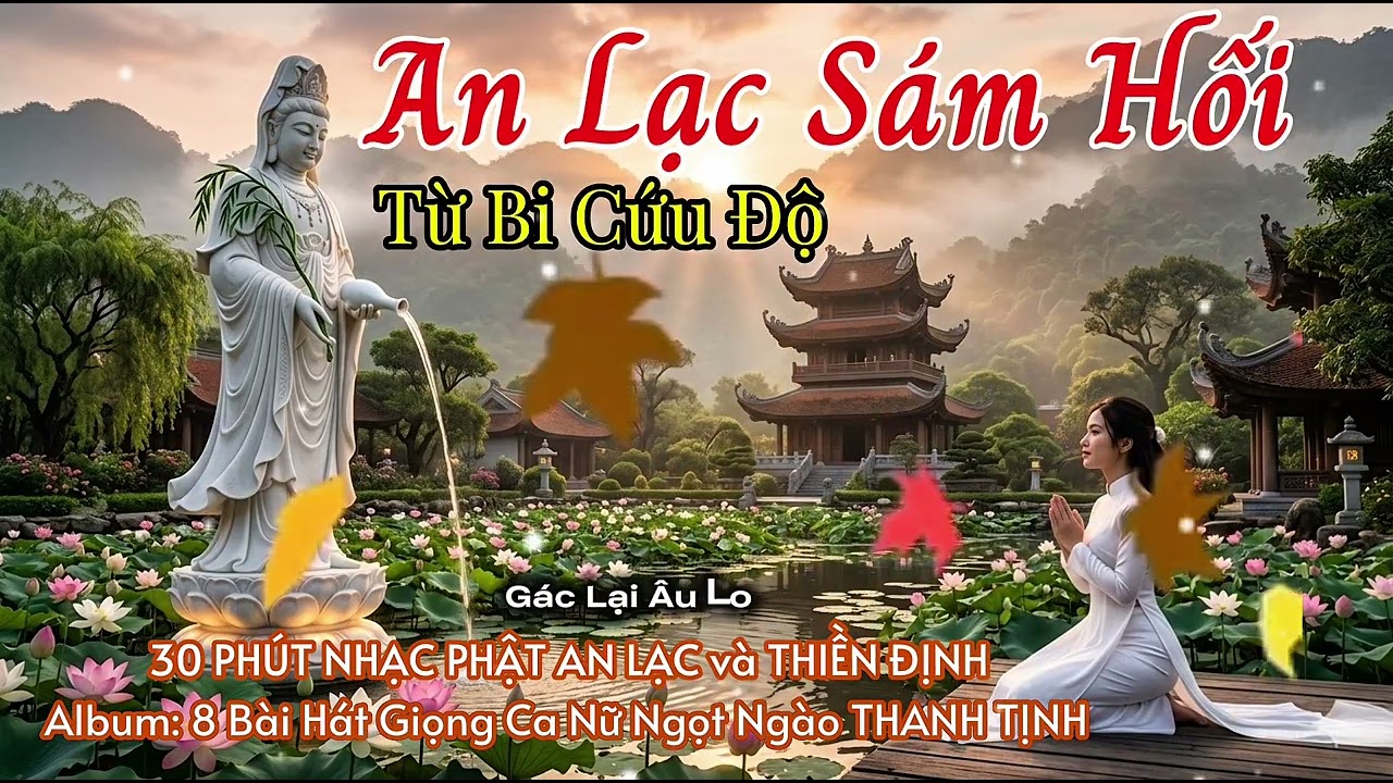 Mẹ Quán Thế Âm Bồ Tát  | Nhạc Tiêu Trừ Nghiệp Chướng, Chữa Lành Tâm Hồn