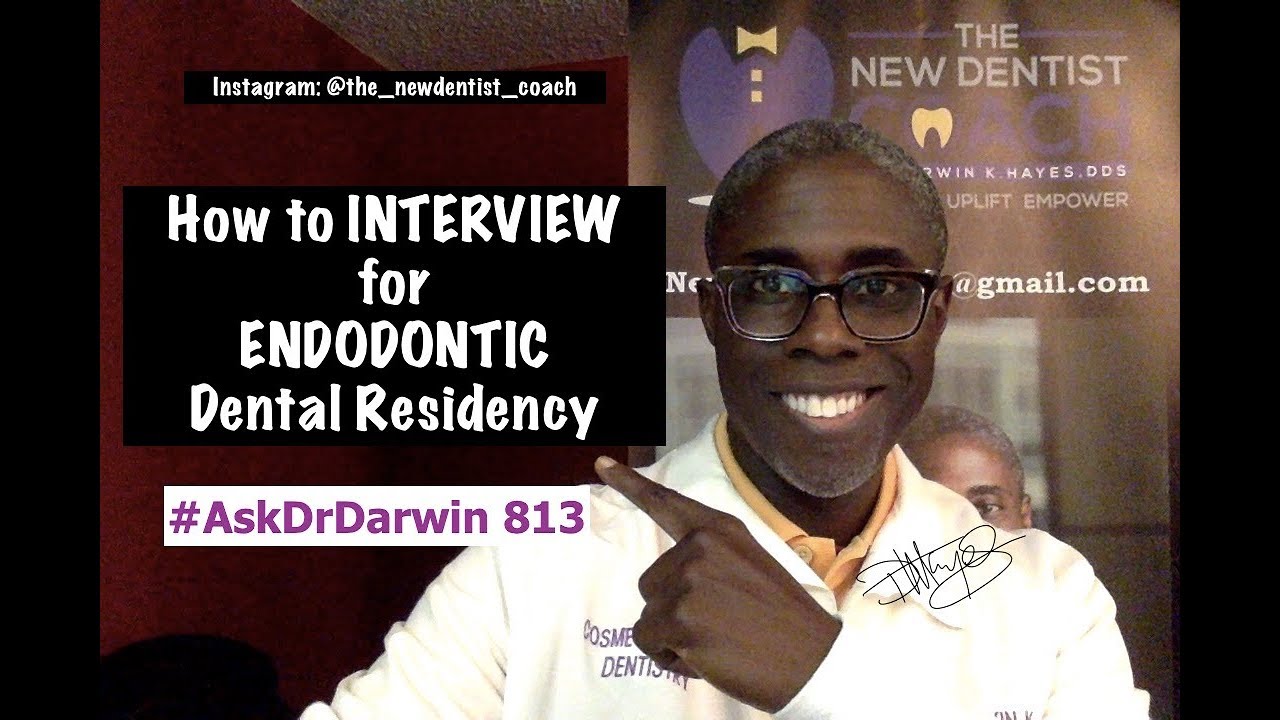 How to Interview for ENDODONTIC Residency: Tips | Dr Darwin Hayes DDS