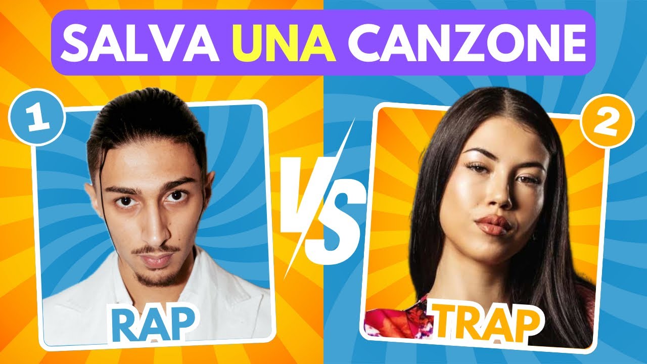 RAP vs TRAP: Salva Una Canzone, Scarta L’altra