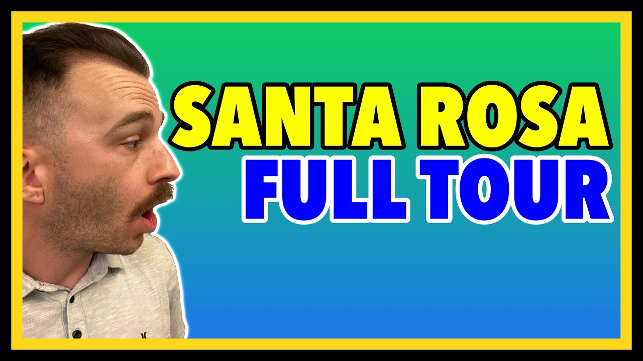 Full Tour of Santa Rosa Ca [EVERYTHING YOU NEED TO KNOW]