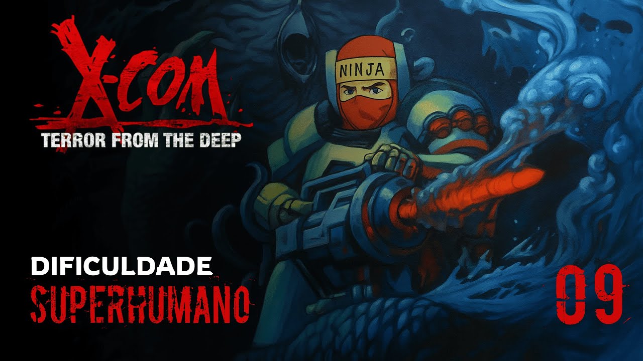 Vou Fugir De Novo? Claro Que Sim! - XCOM: Terror from the Deep - EP09 Gameplay PT-BR