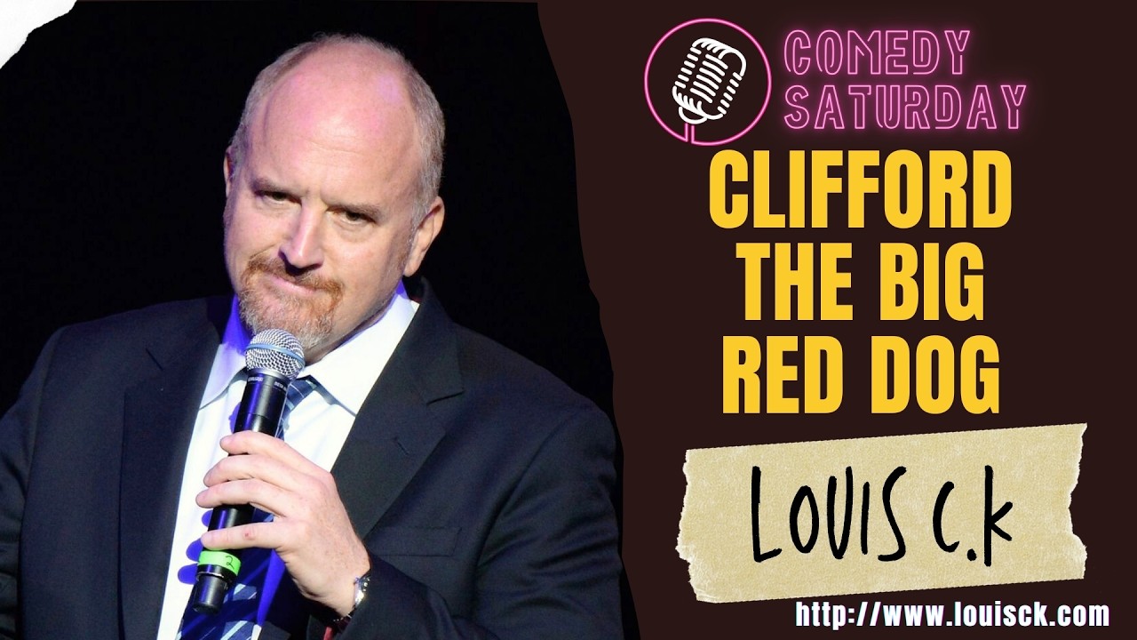 Louis C.K. EXPOSES the Ridiculous Truth About Clifford the Big Red Dog
