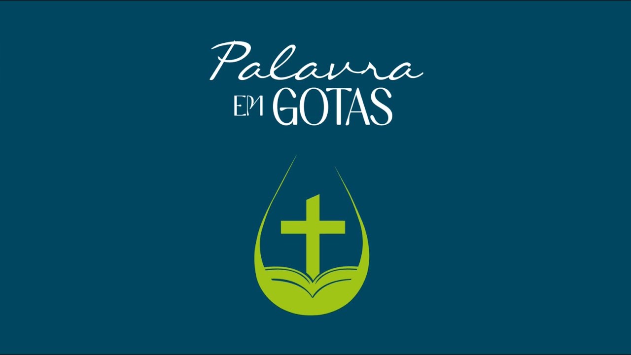 Colhendo Bênçãos, a lei da semeadura e colheita - Palavra em Gotas 6/6 - CPL / Oitava Igreja