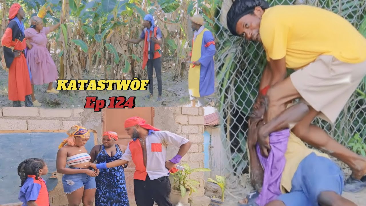 KATASTWÒF Ep #124 #Dyesel/Sya/Aki/TiMerline/Brikè/Dada/Sanrival/Fafane/Yelte/ tiFanm/GVal/Deboul/Bob