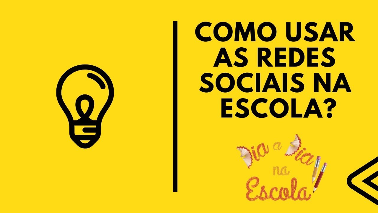 Como usar as redes sociais na escola?