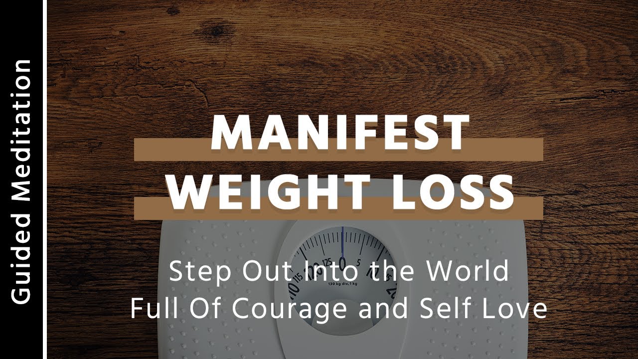 Manifest Weight Loss | 10 Minute Guided Meditation for Weight Loss