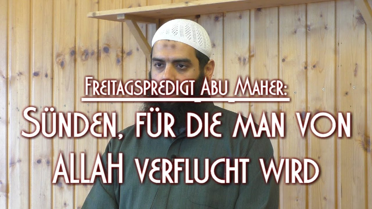 SÜNDEN, FÜR DIE MAN VON ALLAH VERFLUCHT WIRD mit Abu Maher am 31.07.2015 in Braunschweig