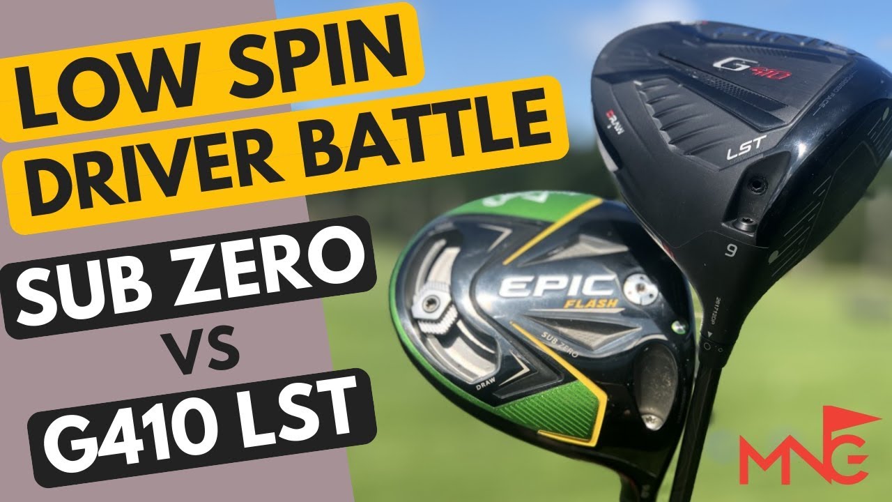 Low Spin Driver Battle - Callaway Epic Flash Sub Zero VS Ping G410 LST