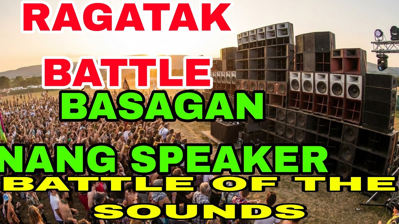 NEW RAGATAK BASAGAN NG SPEAKER BASS BOOSTED REMIX |RAGATAK |BATTLE MIX 