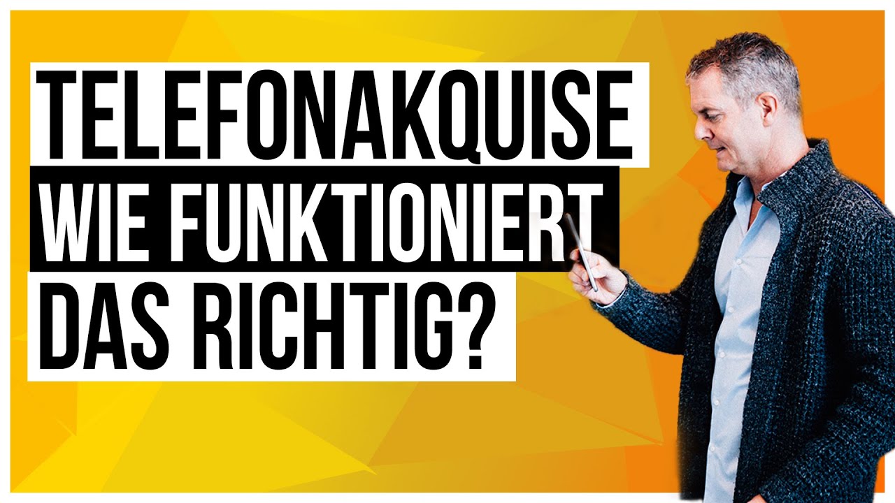 Telefonakquise - Wie funktioniert es richtig?