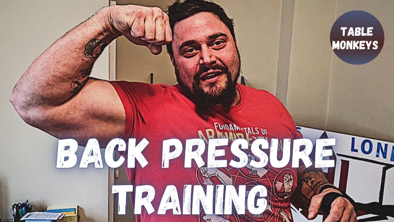 BACK PRESSURE | ARM WRESTLING TRAINING