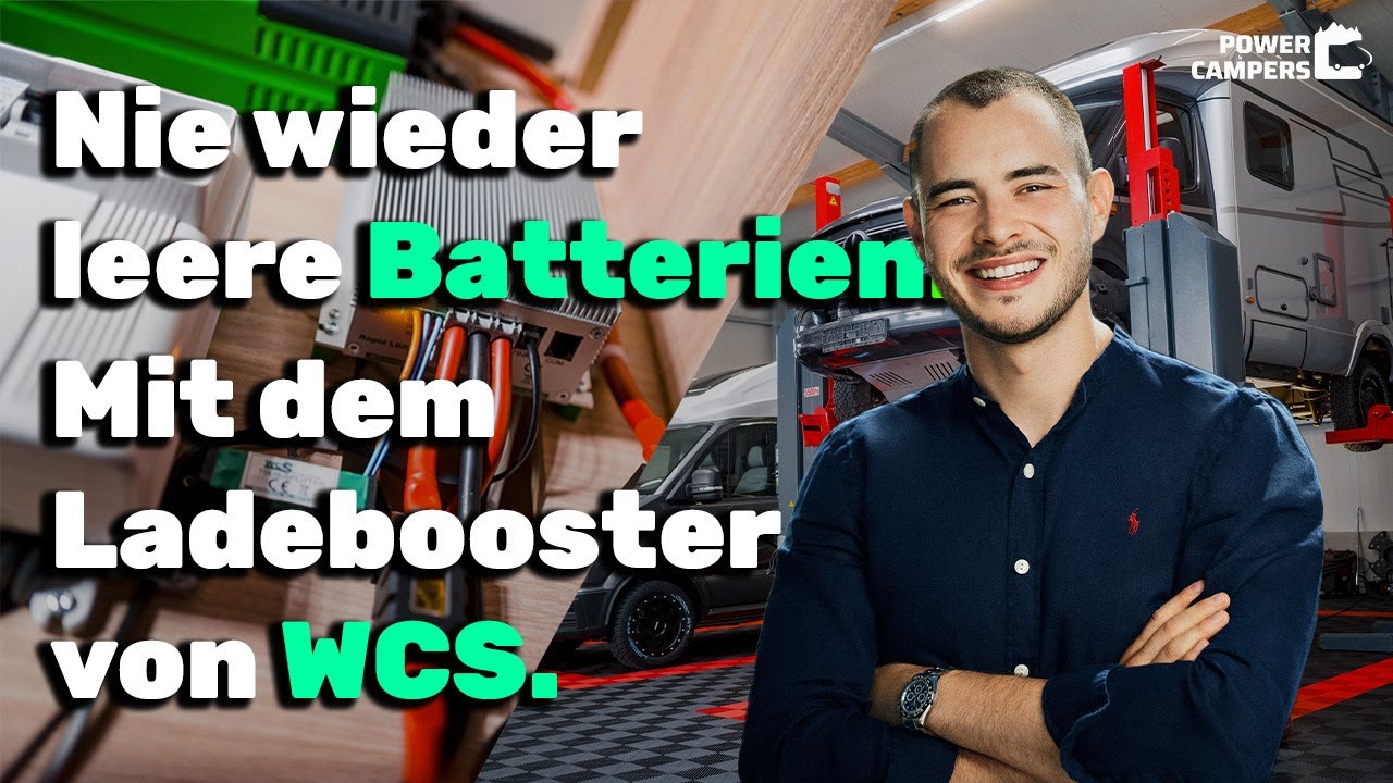 WCS LADEBOOSTER: DIESES TEIL IST GOLD WERT! Aufbaubatterie im Wohnmobil effizient & schnell laden!