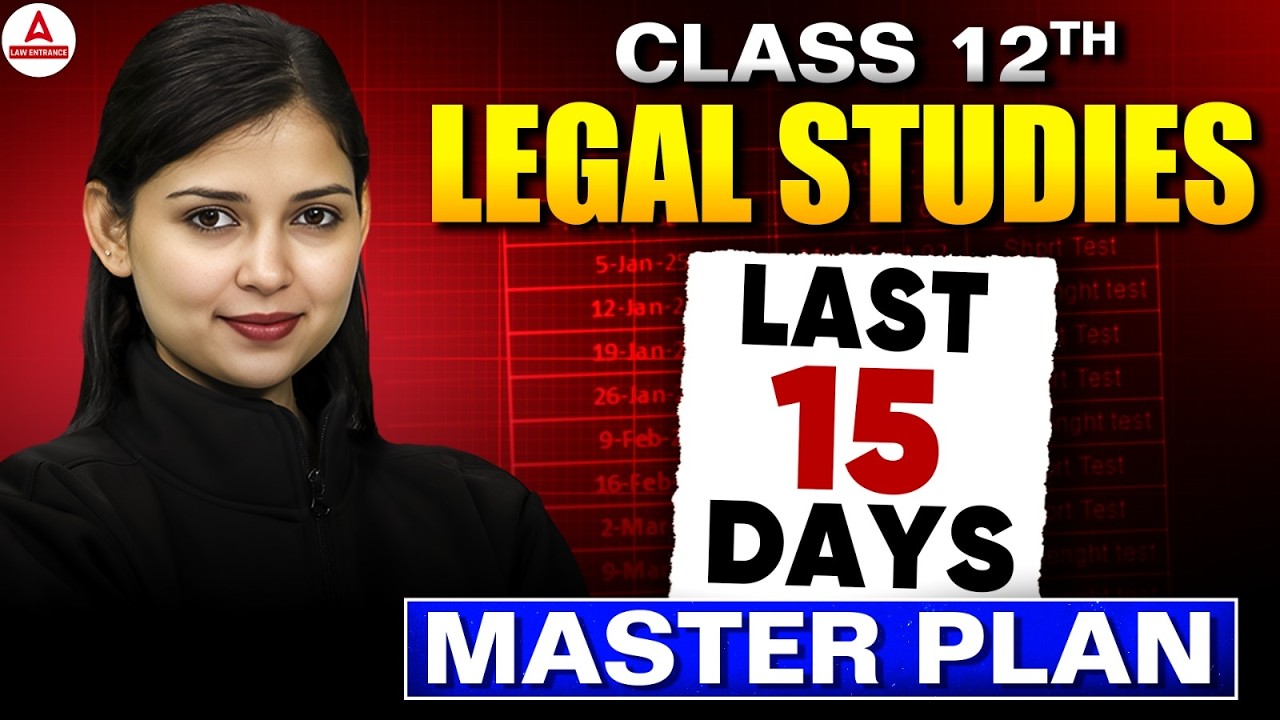 Class 12 Legal Studies: 15 Day Master Plan | 80 Marks Complete Revision | Boards 2026