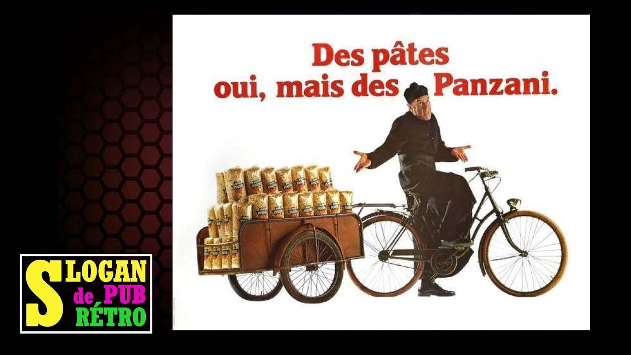 PANZANI DES PÂTES OUI MAIS DES PANZANI Histoire et évolution du slogan et de DON PATILLO  PUB RÉTRO