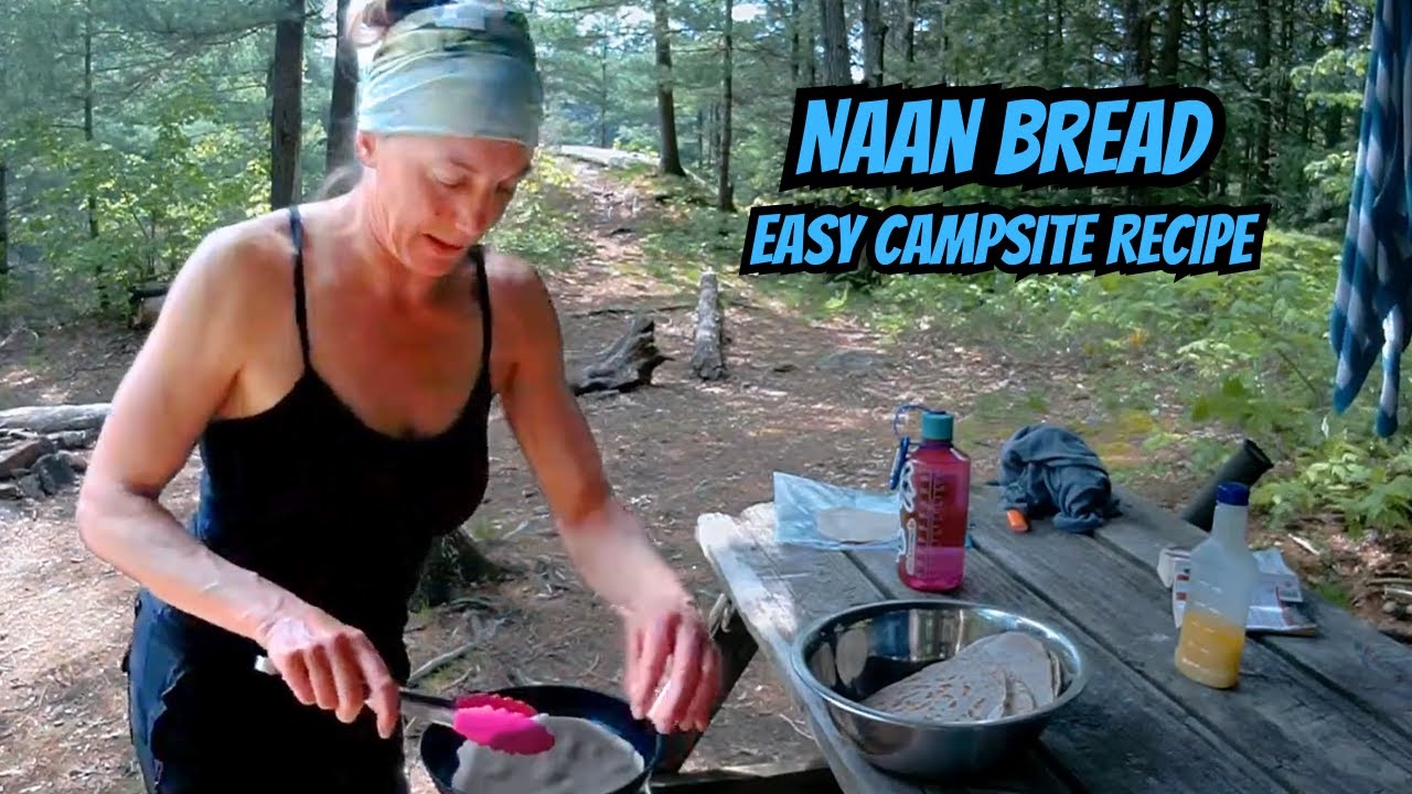 Naan Bread - Easy Campsite Recipe