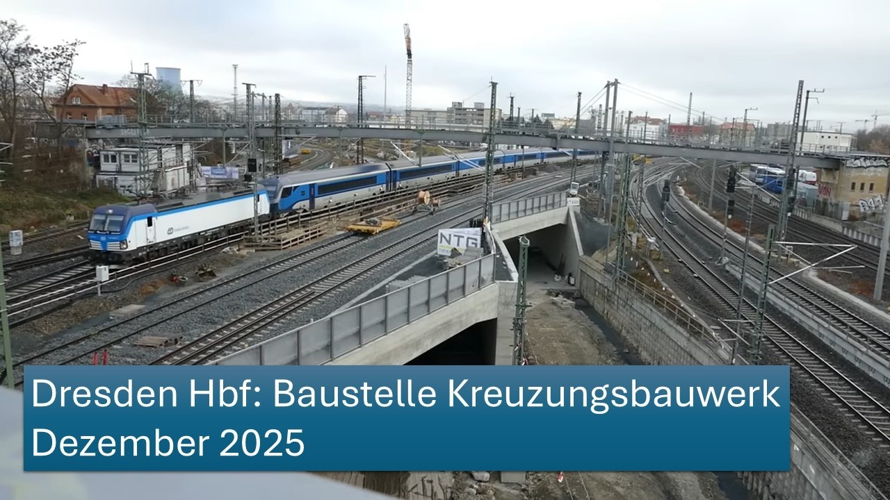 Dresden Hbf: Baustelle Kreuzungsbauwerk - Dezember 2025