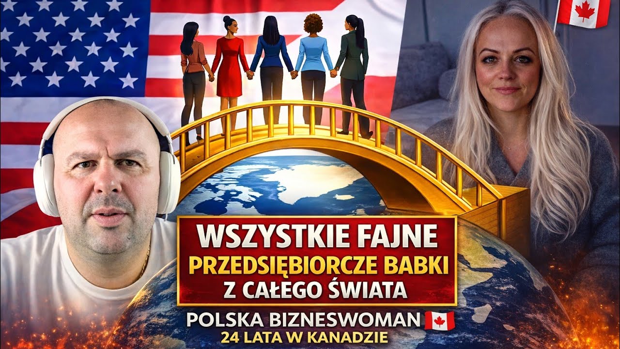 24 LATA W KANADZIE&hellip; ZBUDOWAŁA FIRMĘ I ŁĄCZY KOBIETY NA ŚWIECIE 🇨🇦