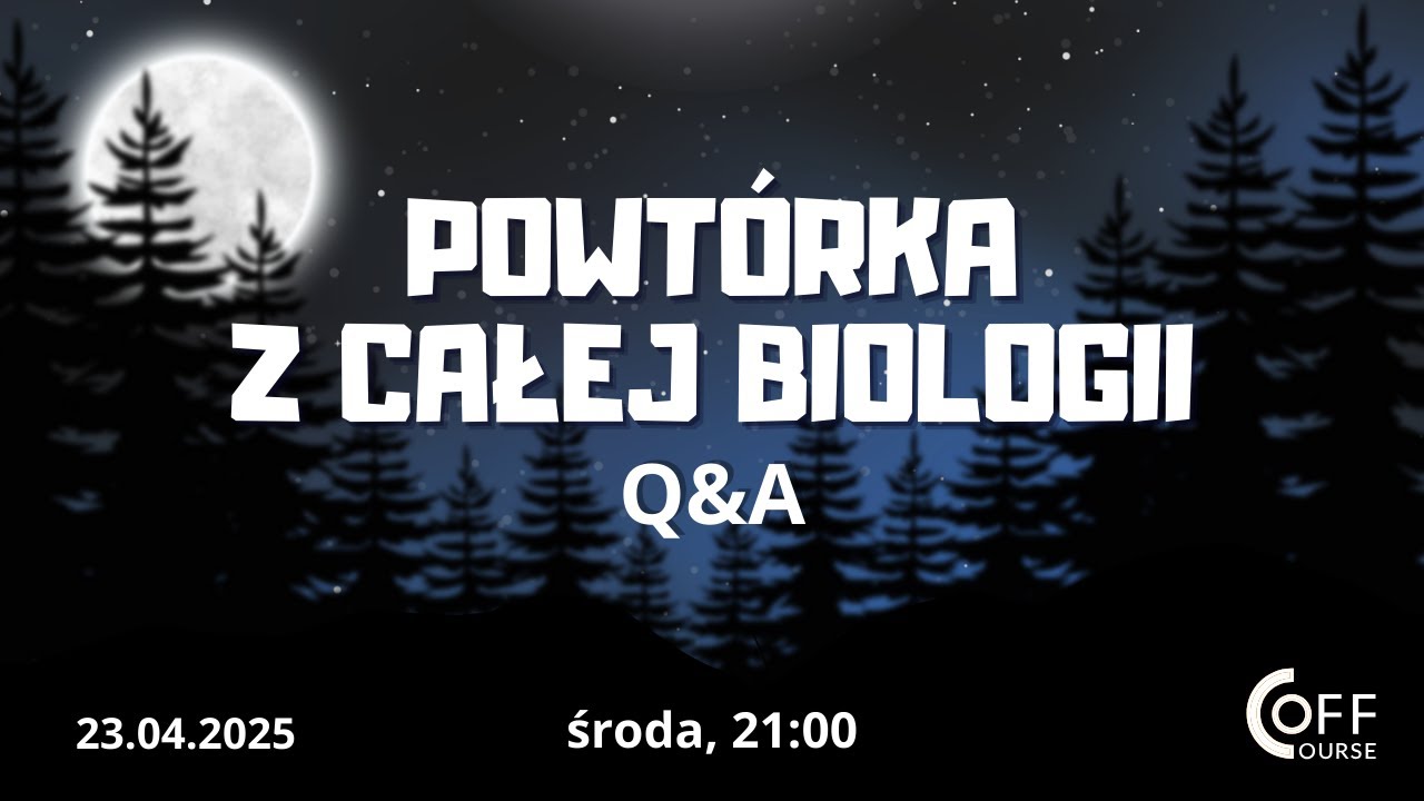 Q&A Powtórka z całej biologii - 2025-04-23