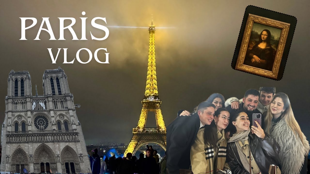 Paris Vlog|Ekipçe Paris Günleri