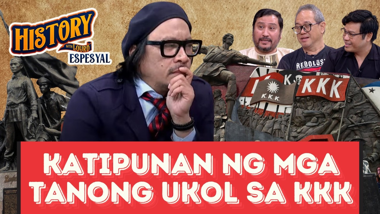 LIVE | Mga sagot sa tanong ukol sa Katipunan, alamin sa History With Lourd ESPESYAL (July 7, 2025)