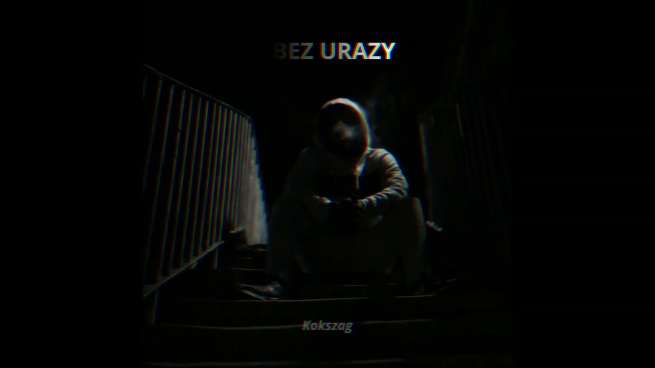 Kokszag - BEZ URAZY
