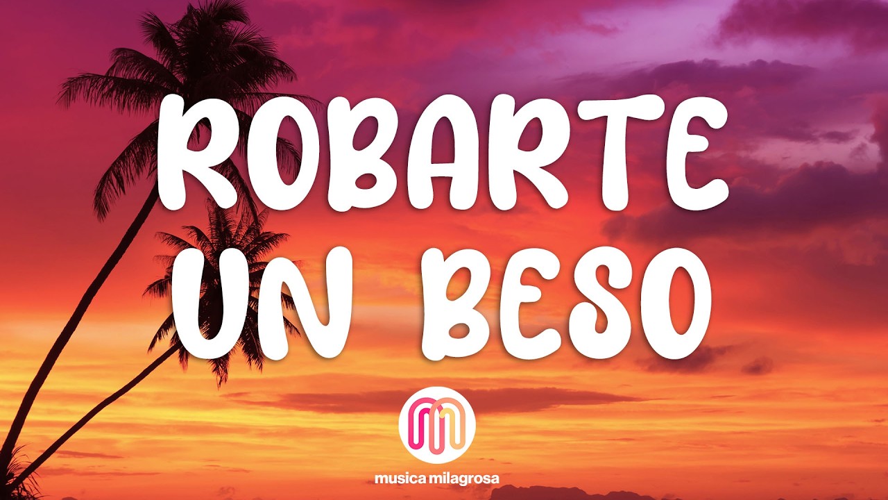 Carlos Vives, Sebastian Yatra - Robarte un Beso (Letra / Lyrics)