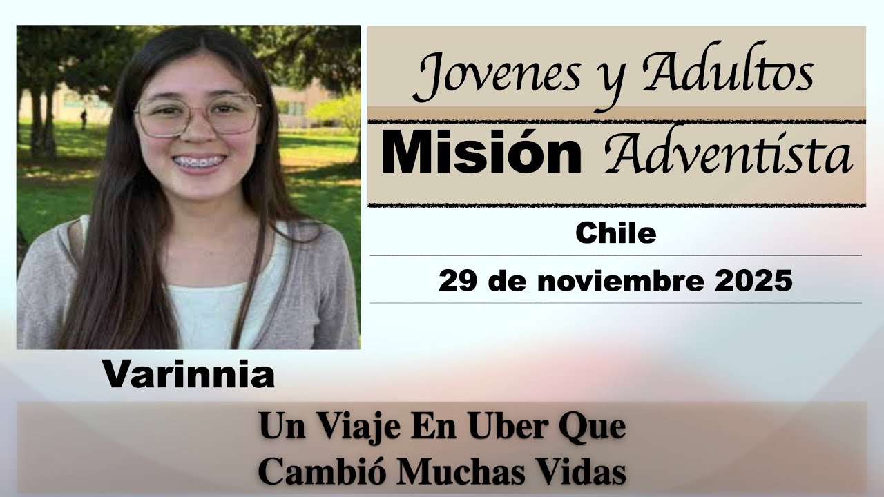 Misionero Adventista, Noviembre 29 2025