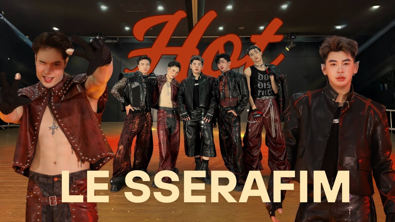 [KPOP NOT IN PUBLIC | MANY TAKES] LE SSERAFIM 'HOT' DANCE COVER BY Straightmen FROM VIETNAM