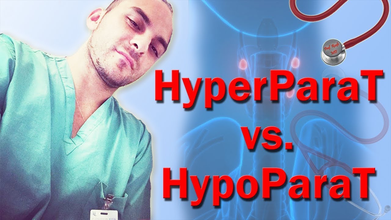 Hyperparathyroidism vs. Hypoparathyroidism (Effects of PTH)