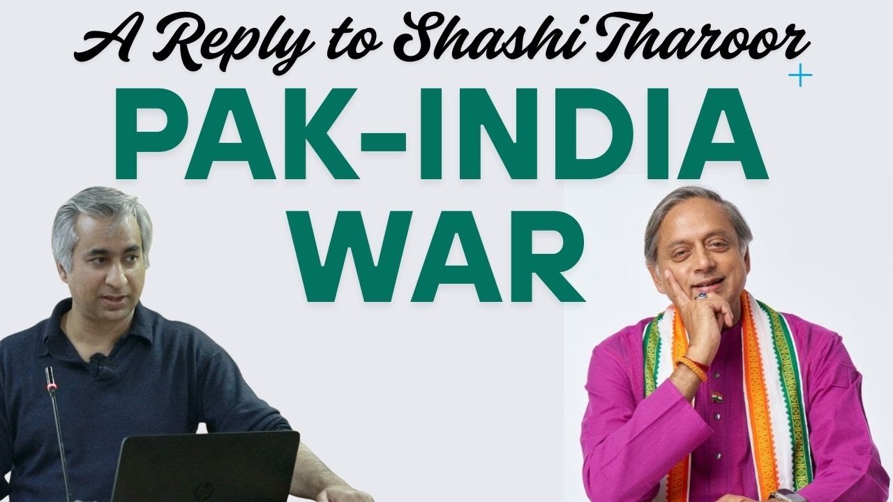 India Pakistan War: A Reply to Shashi Tharoor