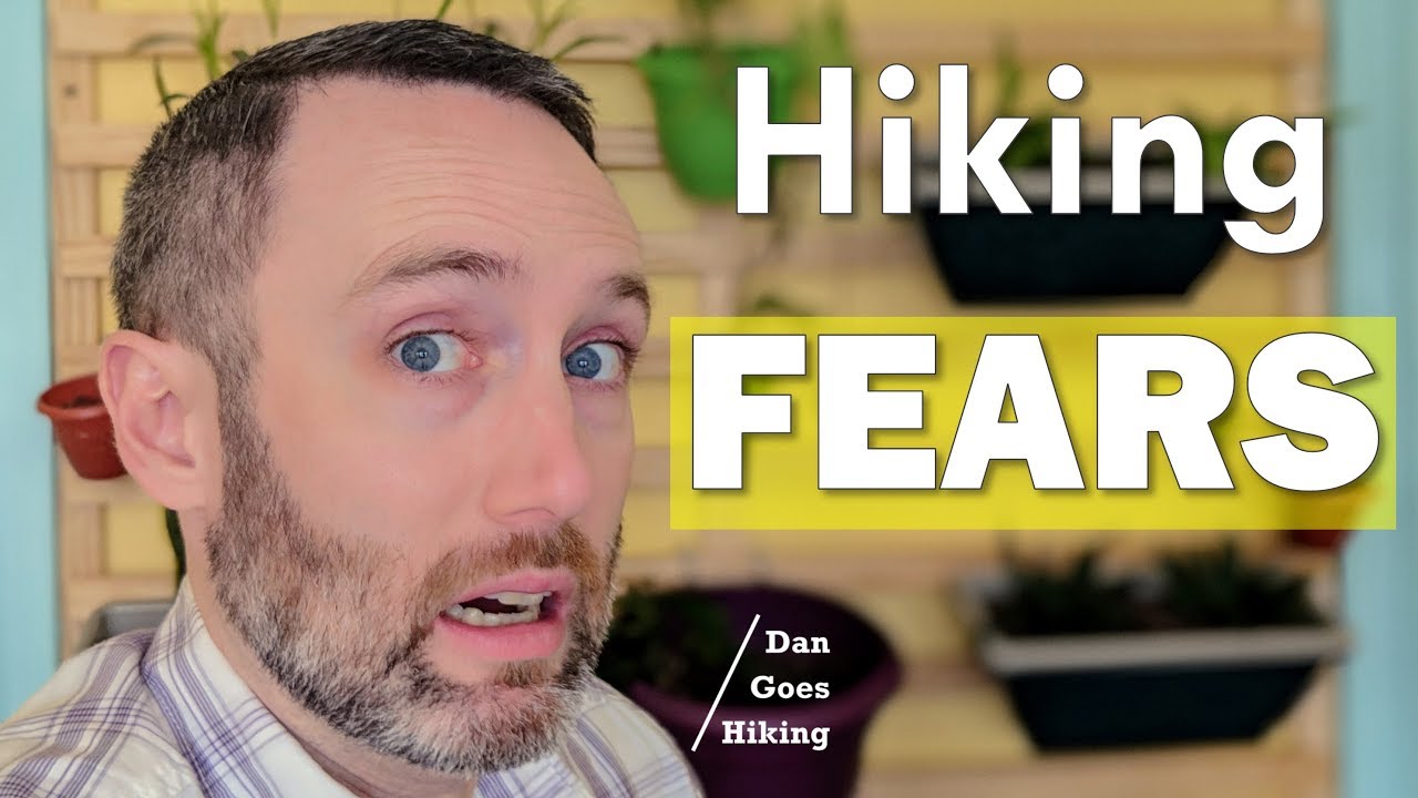 Scared While Hiking? - How to Get Rid of Backpacking Fear