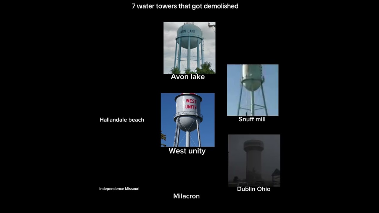 7 water towers that got demolished