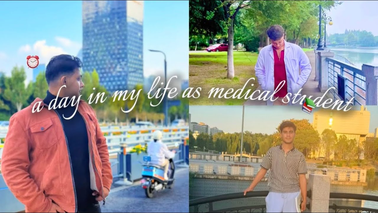 A day in life as  a BDS and MBBS student in nantong MOE listed university in China 