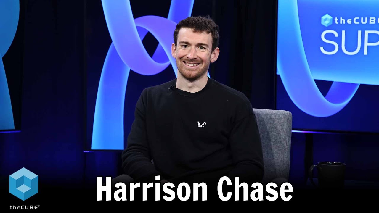 Harrison Chase, LangChain | Supercloud 6