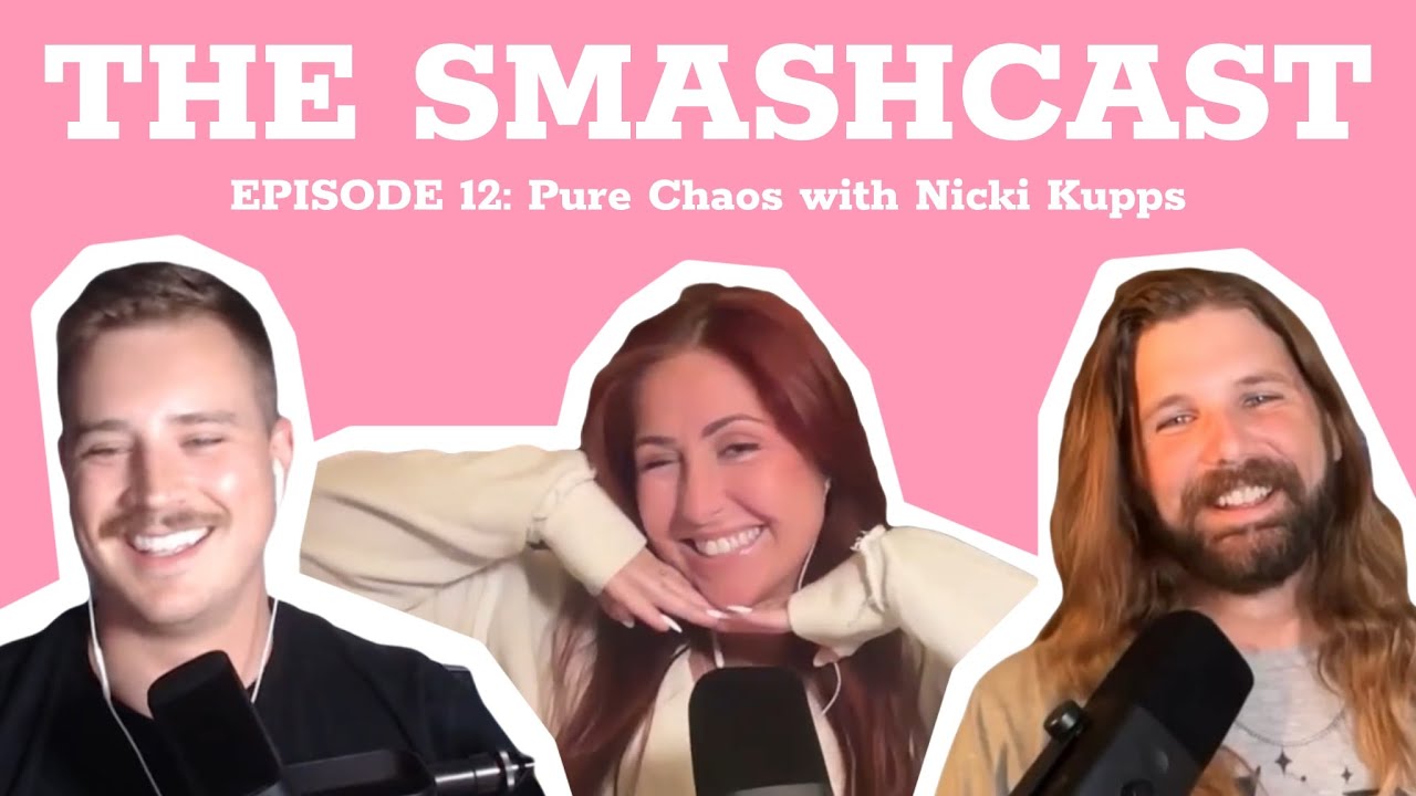 The SmashCast: Episode 12 - Pure Chaos with Nicki Kupps