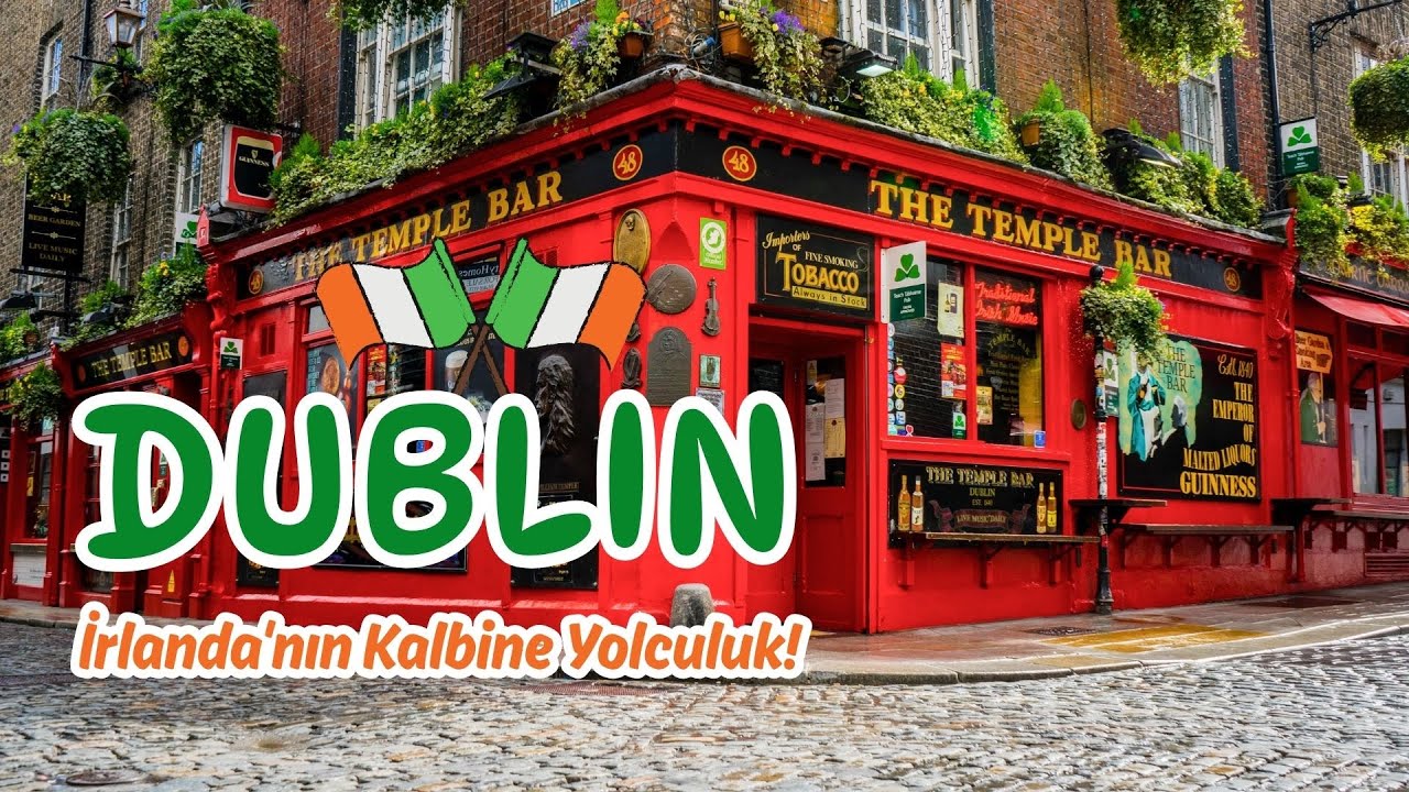Dublin Neden Bu Kadar Popüler? İrlanda’nın En Canlı Şehri Seni Bekliyor!