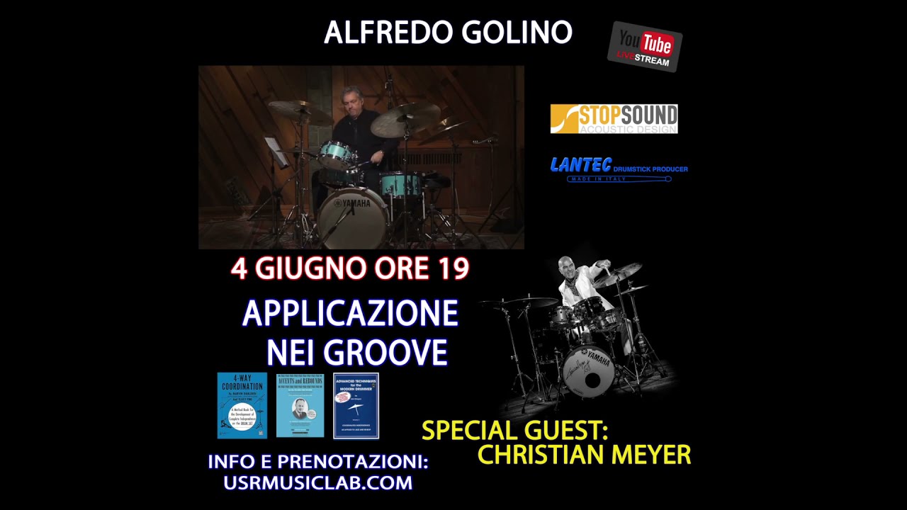 Alfredo Golino - Applicazione di metodi nei groove -  4 giugno 2021 ore 19