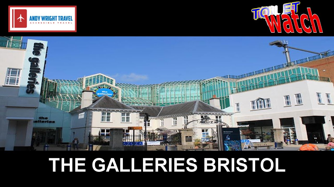 The Galleries Bristol (Toilet Watch)