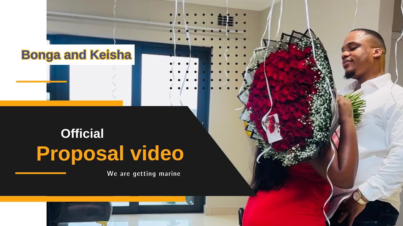 Bonga and Keisha’s proposal video 🥀
