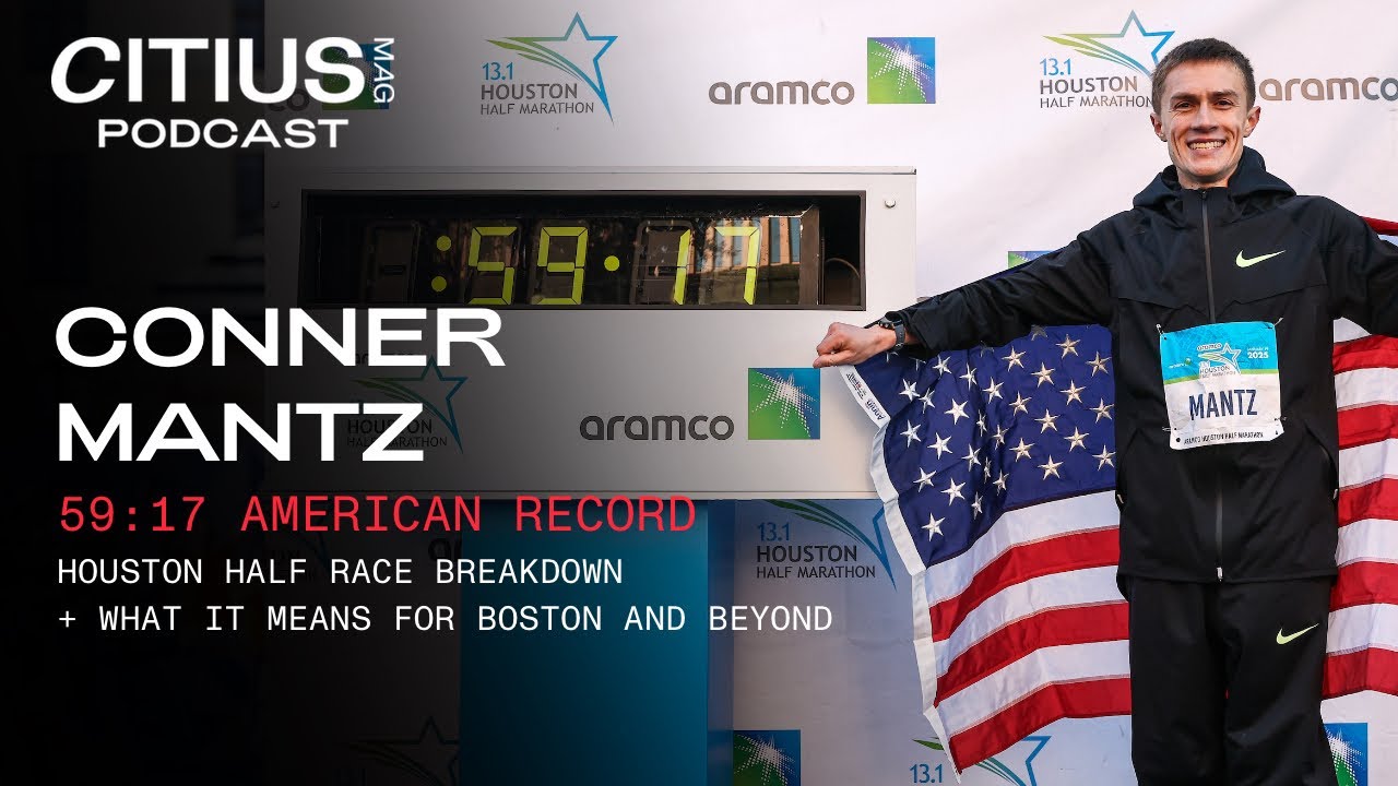 Conner Mantz Breaks Down His 59:17 Half Marathon American Record In Houston + Next Goal | PODCAST