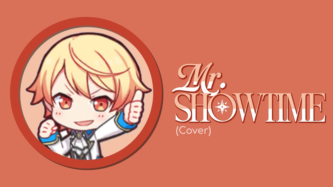 Mr. Showtime 【ENGLISH Cover】