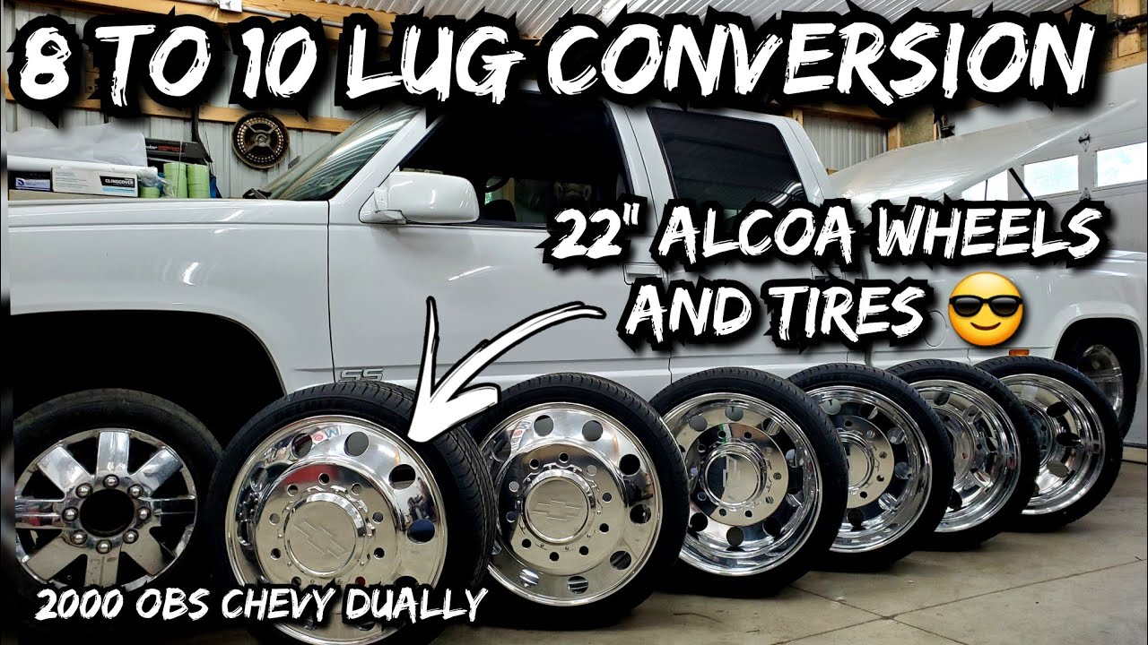 8 to 10 Lug Wheel Conversion - 2000 Chevy Dually OBS - Milled Alcoa Wheels w/ Adapters - Part 1