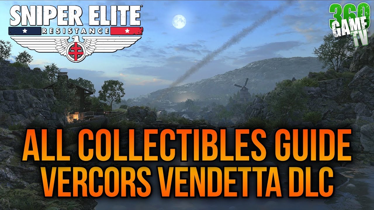 Sniper Elite Resistance Vercors Vendetta Collectibles Guide - 100% DLC Guide
